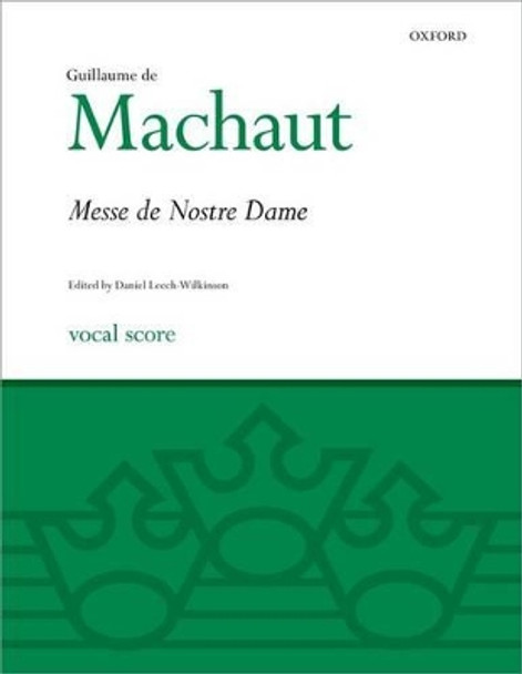 La Messe de Nostre Dame by Guillaume De Machaut 9780193373976