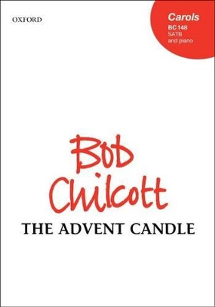 The Advent Candle by Bob Chilcott 9780193390065