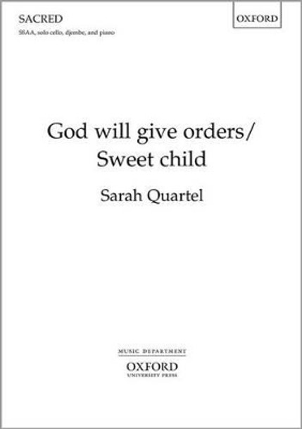God will give orders/Sweet child by Sarah Quartel 9780193512023