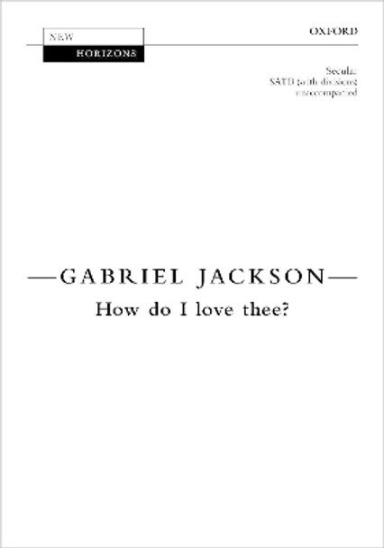 How do I love thee? by Gabriel Jackson 9780193529083