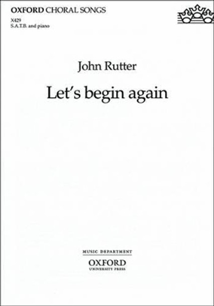 Let's begin again: from The Reluctant Dragon by John Rutter 9780193432352