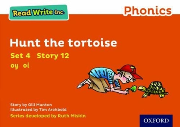 Read Write Inc. Phonics: Orange Set 4 Storybook 12 Hunt the Tortoise by Gill Munton 9780198371991