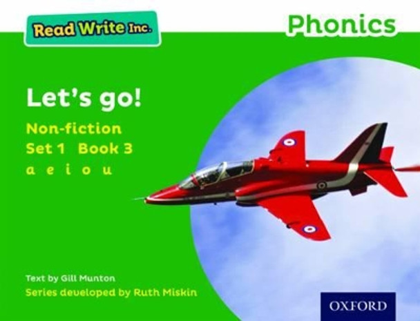 Read Write Inc. Phonics: Green Set 1 Non-fiction 3 Let's Go! by Gill Munton 9780198373445