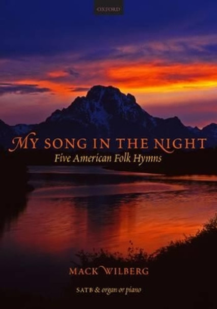 My Song in the Night (Anthology): Five American Folk-hymns by Mack Wilberg 9780193804999