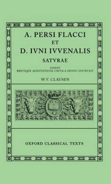 Persius and Juvenal Saturae by W. V. Clausen 9780198147985