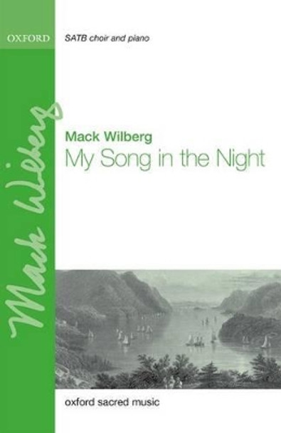 My Song in the Night by Mack Wilberg 9780193404731