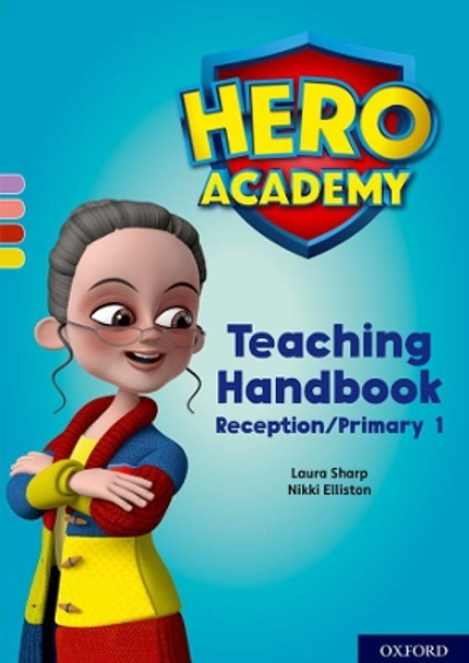 Hero Academy: Oxford Levels 1-3, Lilac-Yellow Book Bands: Teaching Handbook Reception/Primary 1 by Bill Ledger 9780198416876