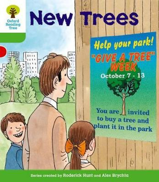 Oxford Reading Tree: Level 2: More Patterned Stories A: New Trees by Roderick Hunt 9780198481652