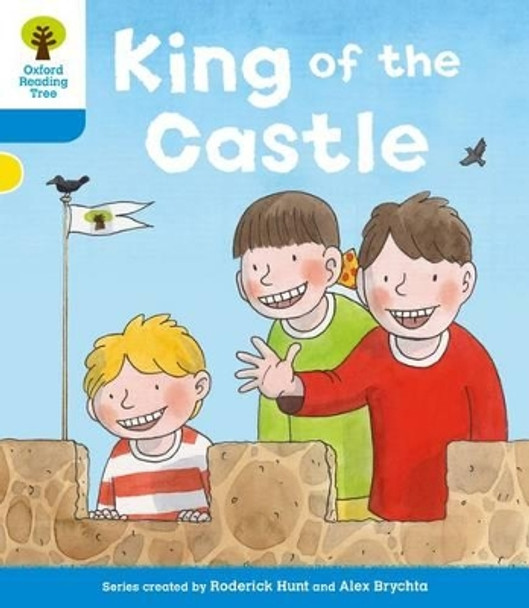 Oxford Reading Tree: Level 3 More a Decode and Develop King of the Castle by Roderick Hunt 9780198489214