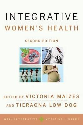 Integrative Women's Health by Victoria Maizes 9780190214791