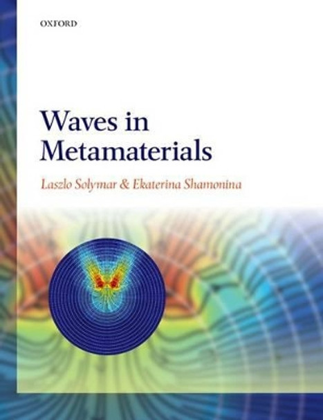 Waves in Metamaterials by Laszlo Solymar 9780198705017