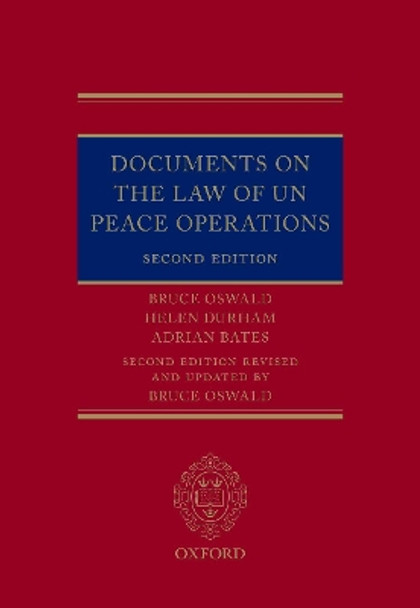 Documents on the Law of UN Peace Operations by Bruce Oswald 9780198757283