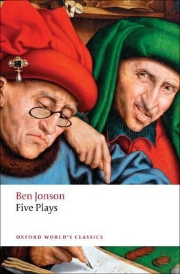 Five Plays by Ben Jonson 9780199555772