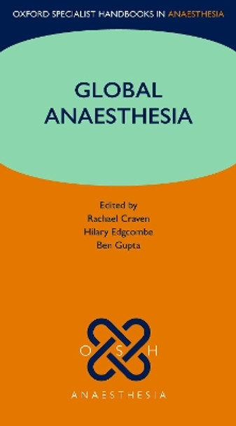 Global Anaesthesia by Rachael Craven 9780198809821