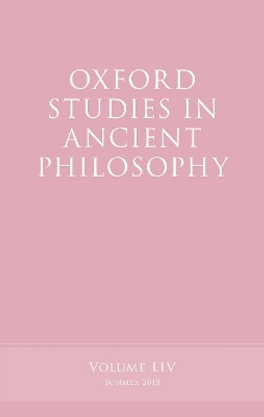 Oxford Studies in Ancient Philosophy, Volume 54 by Victor Caston 9780198825128