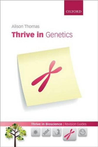Thrive in Genetics by Alison Thomas 9780199694624