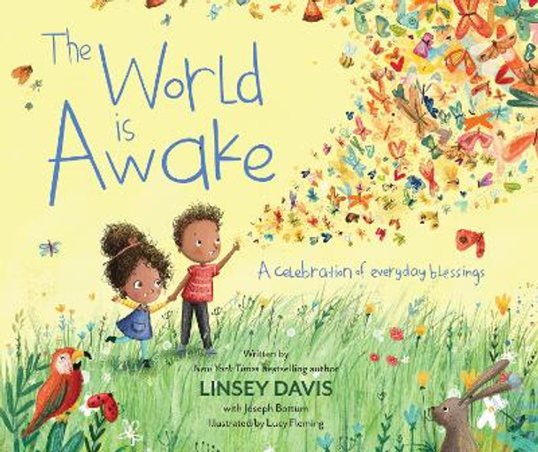 The World Is Awake: A celebration of everyday blessings by Linsey Davis 9780310762034