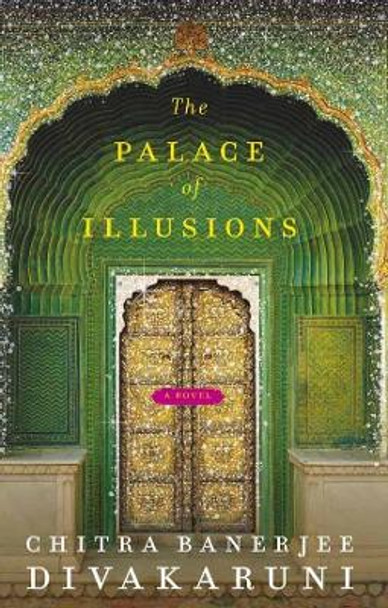 The Palace of Illusions by Chitra Divakaruni 9780330458535