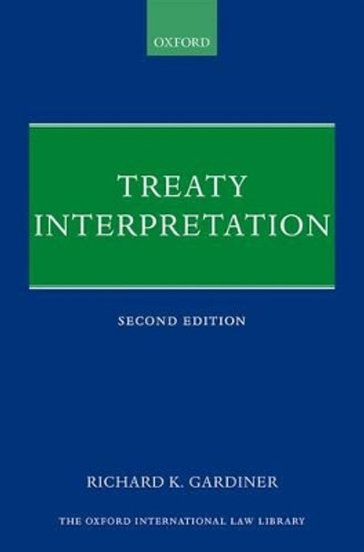 Treaty Interpretation by Richard Gardiner 9780199669233
