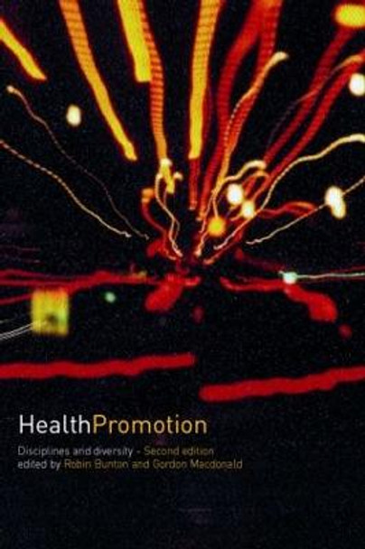 Health Promotion: Disciplines and Diversity by Robin Bunton