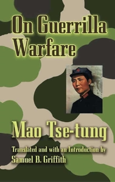 On Guerilla Warfare by Mao Tse-Tung 9780486443768