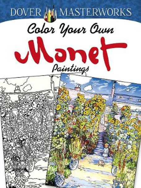 Dover Masterworks: Color Your Own Monet Paintings by Marty Noble 9780486779454