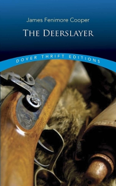 The Deerslayer by James Fenimore Cooper 9780486831626