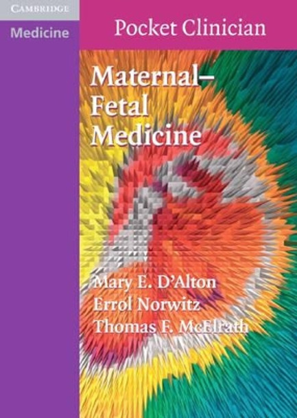 Maternal-Fetal Medicine by Mary E. D'Alton 9780521709347