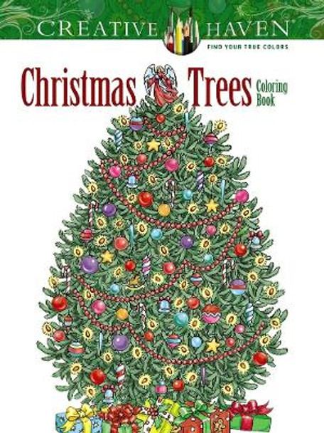 Creative Haven Christmas Trees Coloring Book by Barbara Lanza 9780486803906