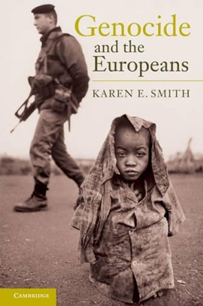 Genocide and the Europeans by Karen E. Smith 9780521133296