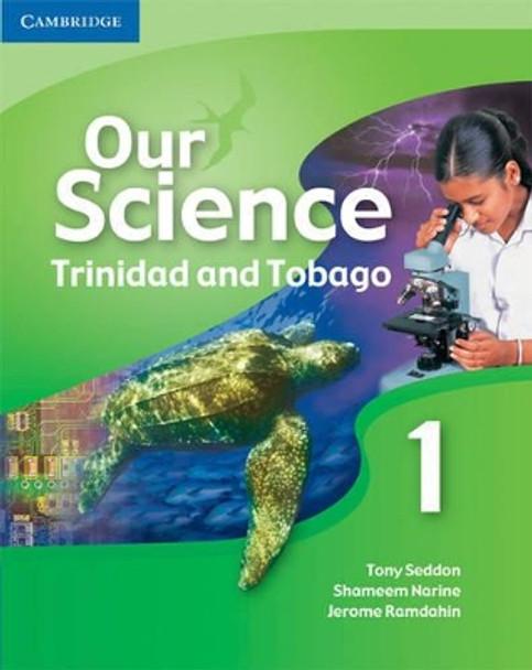 Our Science 1 Trinidad and Tobago by Tony Seddon 9780521607179