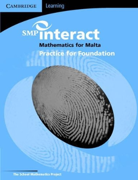 SMP Interact Mathematics for Malta - Foundation Practice Book by School Mathematics Project 9780521690997