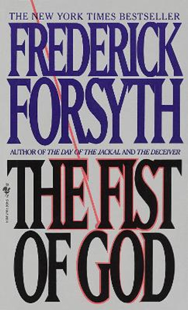 The Fist of God by Frederick Forsyth 9780553572421