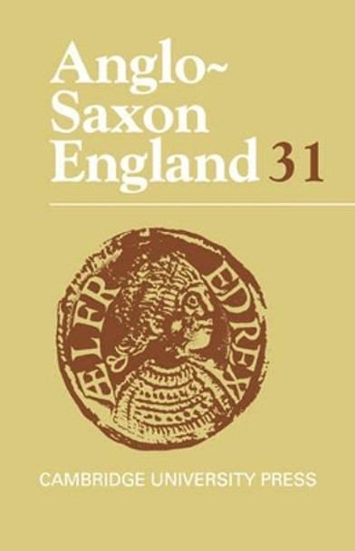 Anglo-Saxon England: Volume 31 by Professor Michael Lapidge 9780521807722