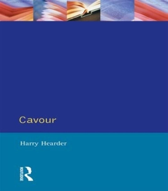 Cavour by Harry Hearder 9780582019034