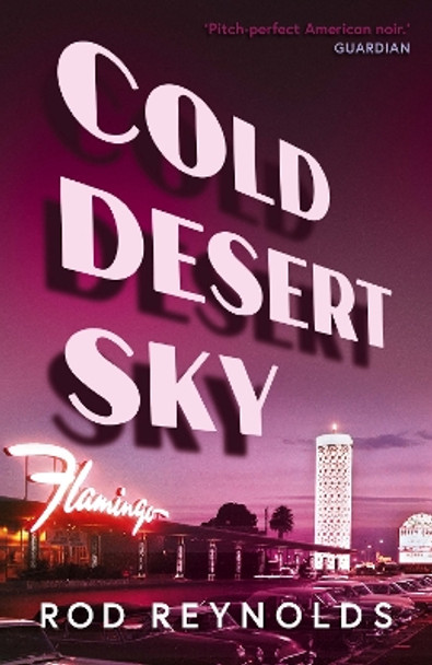 Cold Desert Sky by Rod Reynolds 9780571334728