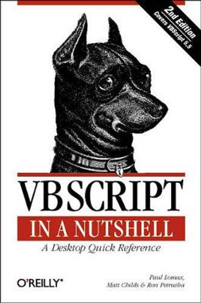 VBScript in a Nutshell: A Desktop Quick Reference by Paul Lomax 9780596004880