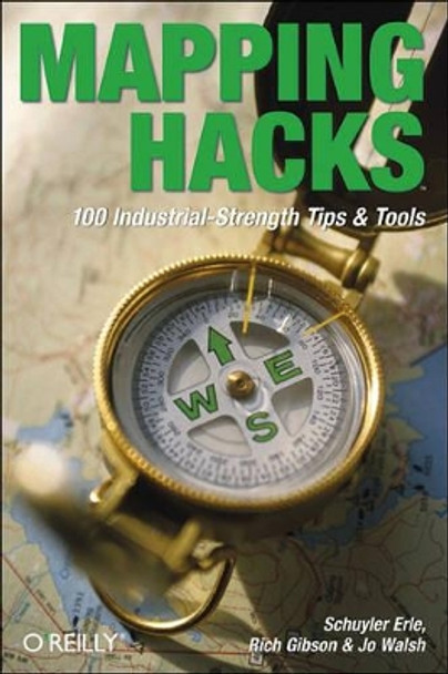 Mapping Hacks by Schuyler Erle 9780596007034