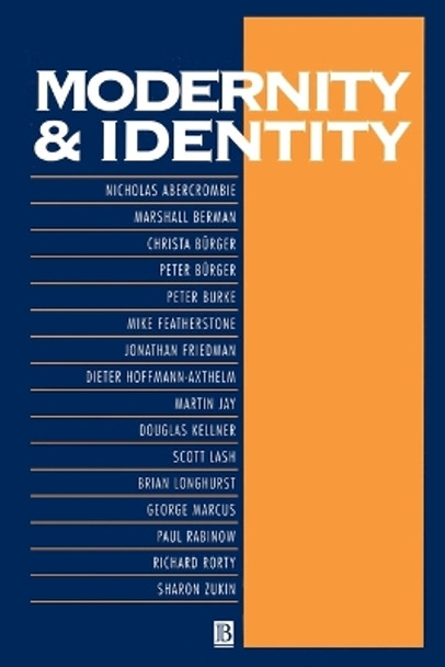 Modernity and Identity Scott Lash (Goldsmiths College, University of London) 9780631175865