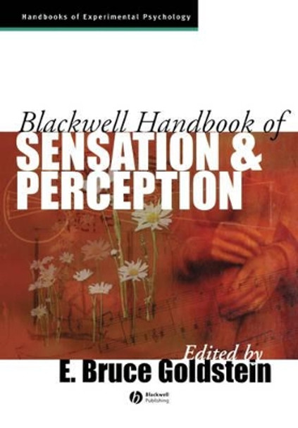 Blackwell Handbook of Sensation and Perception by E. Bruce Goldstein 9780631206842
