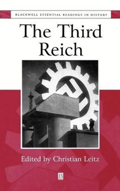 The Third Reich: The Essential Readings by Christian Leitz 9780631206996