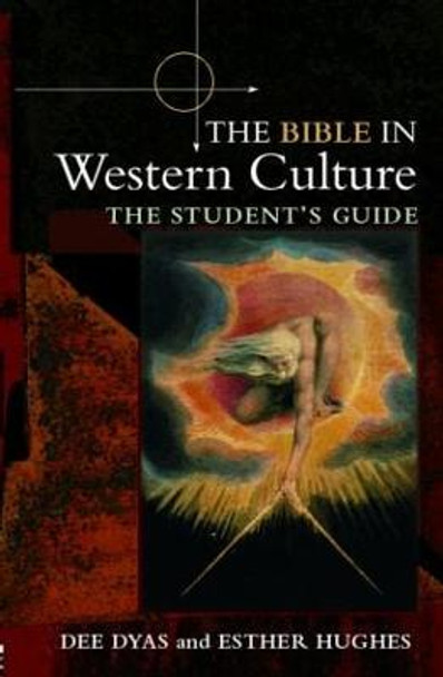 The Bible in Western Culture: The Student's Guide by Esther Hughes