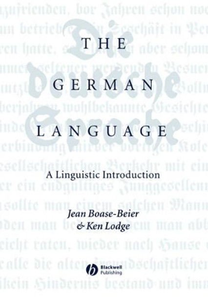 The German Language: A Linguistic Introduction by Jean Boase-Beier 9780631231394