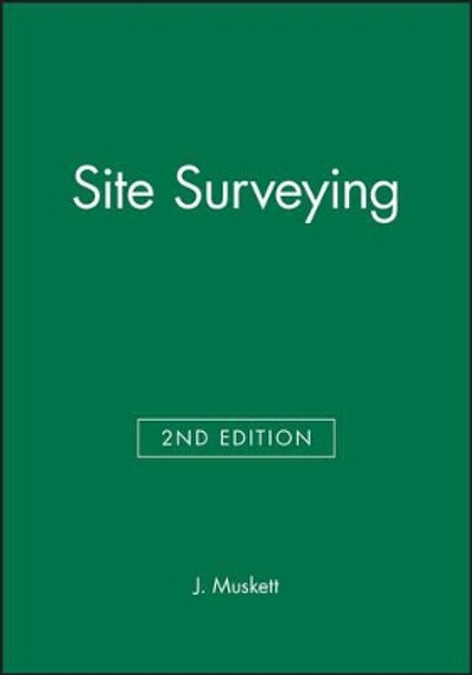 Site Surveying by John Muskett 9780632038480