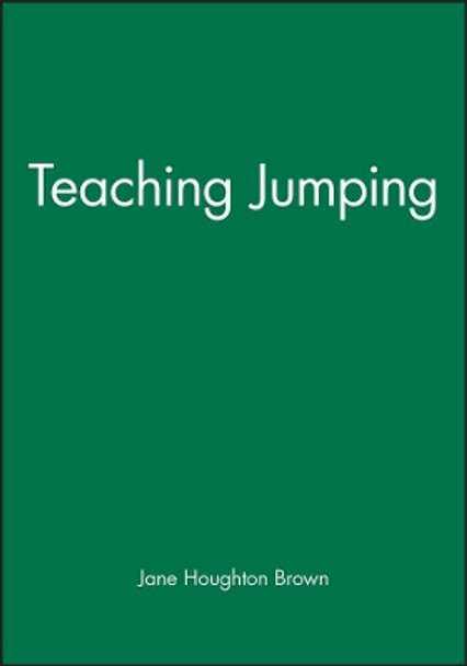 Teaching Jumping by Jane Houghton Brown 9780632041275