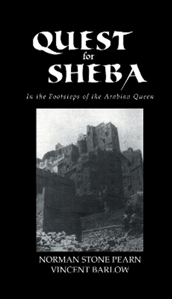 Quest For Sheba by Norman Stone Pearn 9780710308467