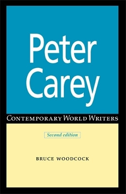 Peter Carey Bruce Woodcock 9780719067983