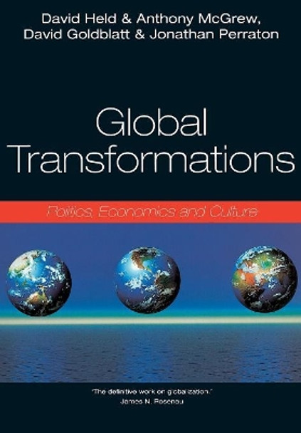 Global Transformations: Politics, Economics and Culture by David Held 9780745614991