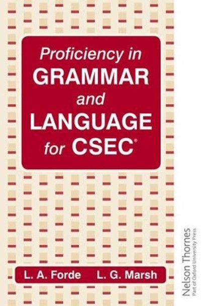 Proficiency in Grammar and Language for CSEC by Louis A. Forde 9780717513703