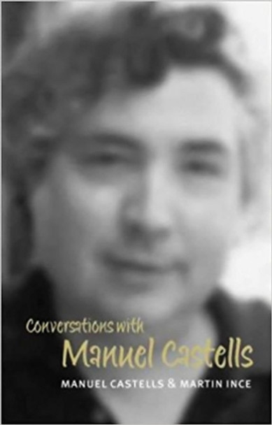 Conversations with Manuel Castells by Manuel Castells 9780745628493